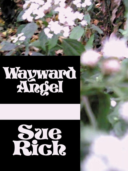 Title details for Wayward Angel by Sue Rich - Available